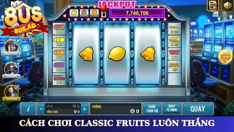 Cách chơi Classic Fruits luôn thắng